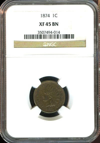 1874 NGC XF 45 BN INDIAN HEAD CENT 1C AC140  