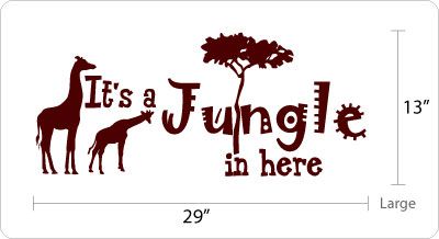 Its a Jungle in here   Vinyl Wall Quote Decal inspirational saying 