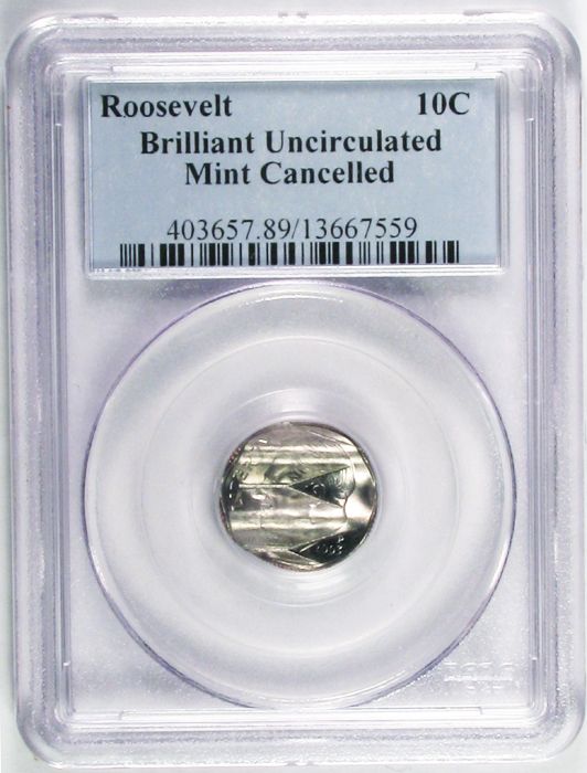 ROOSEVELT 10c DIME MINT CANCELED ERROR COIN IN A PCGS HOLDER  