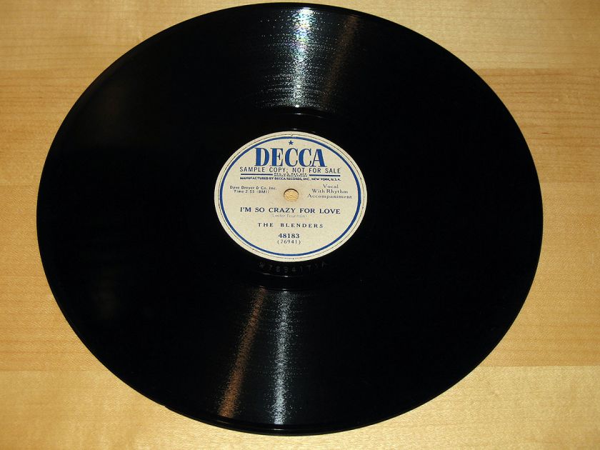 78 RPM The Blenders DECCA SAMPLE Im So Cazy For Love  