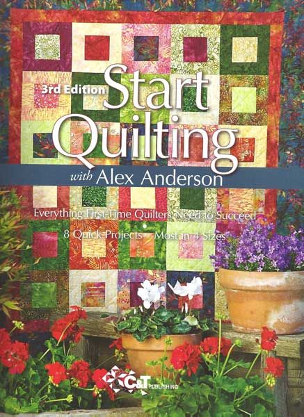 Quilting with Alex Anderson 3rd Ed  